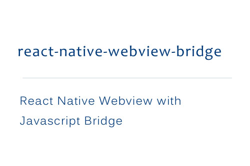 react-native-webview-with-javascript-bridge